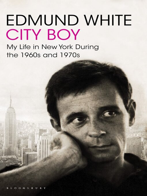 Title details for City Boy by Edmund White - Available